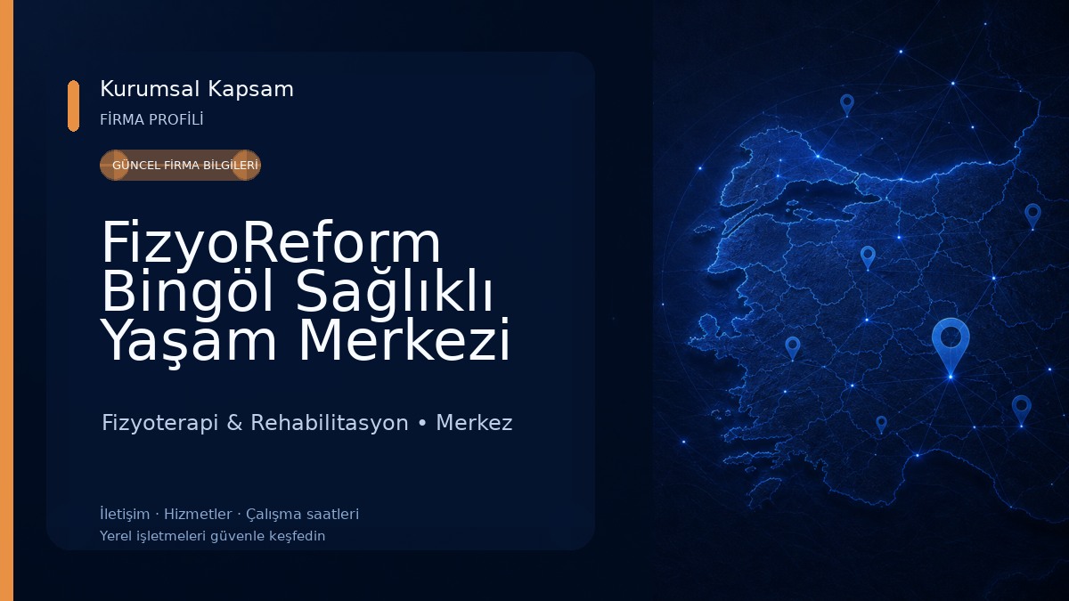 FizyoReform Bingöl Sağlıklı Yaşam Merkezi Fizyoterapi & Rehabilitasyon