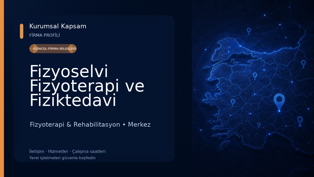 Fizyoselvi Fizyoterapi ve Fiziktedavi Kliniği Fizyoterapi & Rehabilitasyon