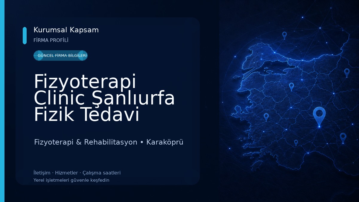 Fizyoterapi Clinic Şanlıurfa Fizik Tedavi Fizyoterapi & Rehabilitasyon