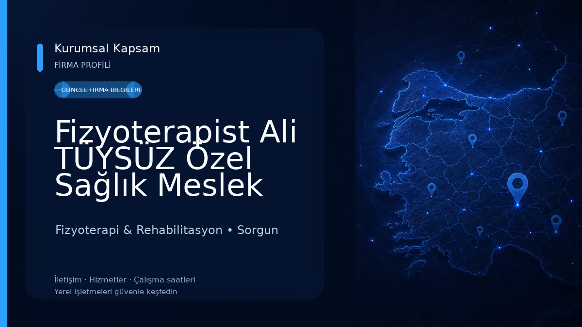 Fizyoterapist Ali TÜYSÜZ Özel Sağlık Meslek Hizmet Birmi Fizyoterapi & Rehabilitasyon