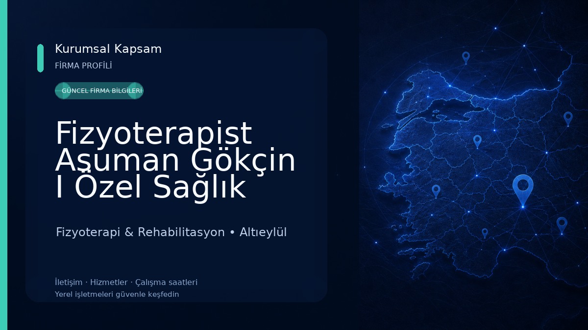 Fizyoterapist Asuman Gökçin I Özel Sağlık Meslek Hizmet Birimi Fizyoterapi & Rehabilitasyon
