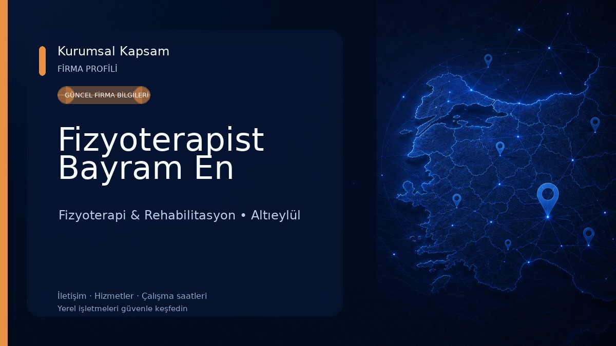 Fizyoterapist Bayram En Fizyoterapi & Rehabilitasyon