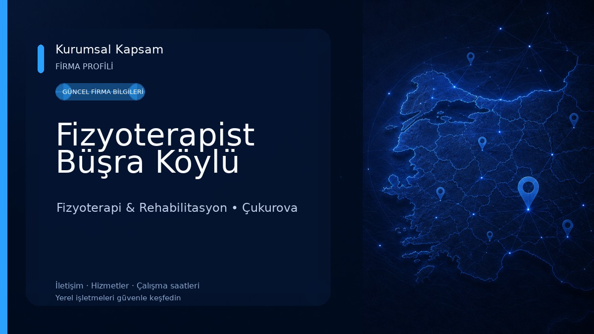 Fizyoterapist Büşra Köylü Fizyoterapi & Rehabilitasyon