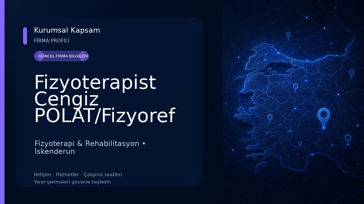 Fizyoterapist Cengiz POLAT/Fizyoref Fizyoterapi & Rehabilitasyon