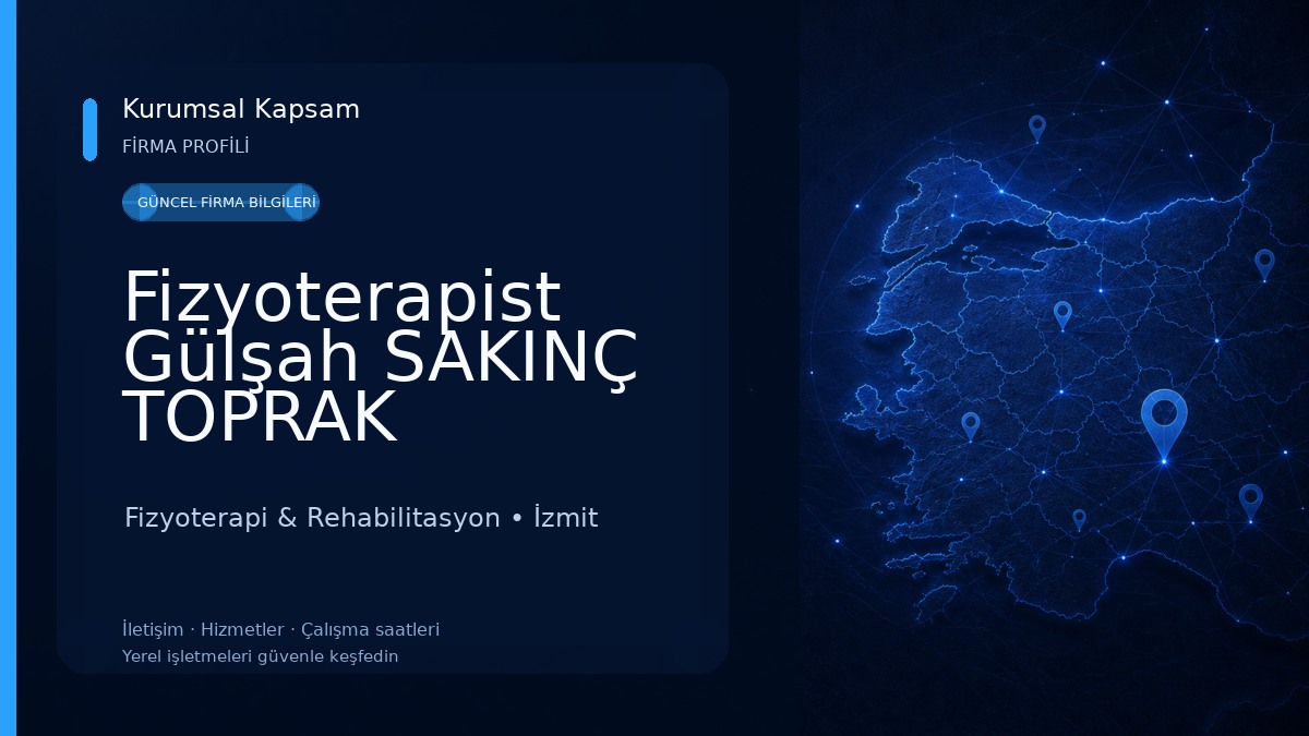 Fizyoterapist Gülşah SAKINÇ TOPRAK Fizyoterapi & Rehabilitasyon