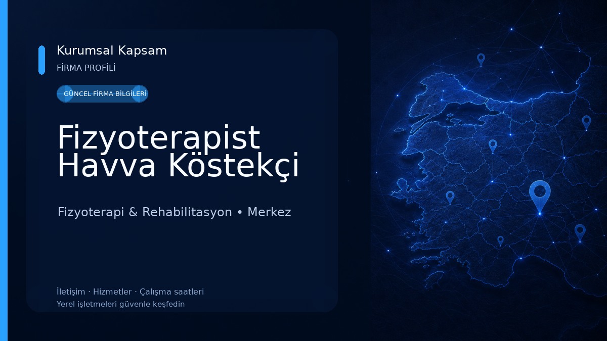 Fizyoterapist Havva Köstekçi Fizyoterapi & Rehabilitasyon