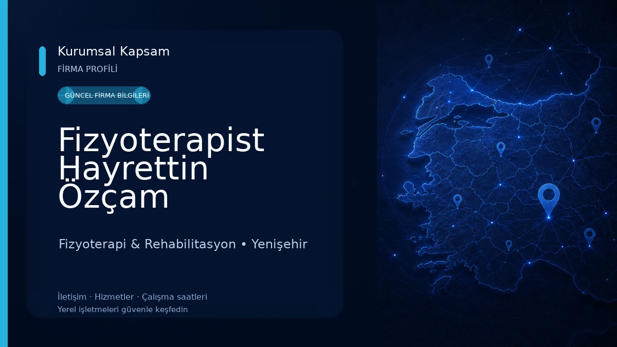 Fizyoterapist Hayrettin Özçam Fizyoterapi & Rehabilitasyon