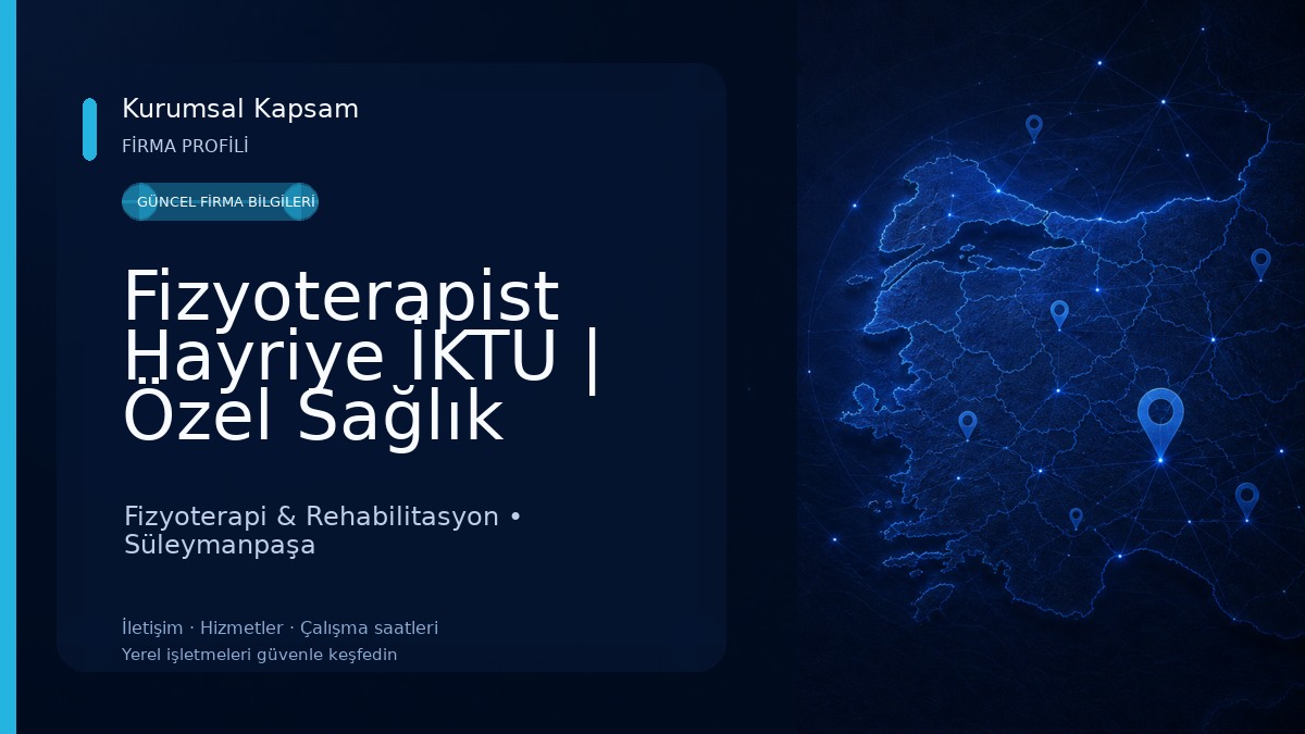 Fizyoterapist Hayriye İKTU | Özel Sağlık Meslek Hizmet Birimi