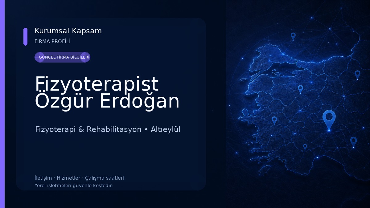 Fizyoterapist Özgür Erdoğan Fizyoterapi & Rehabilitasyon