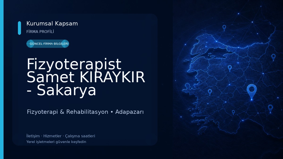 Fizyoterapist Samet KIRAYKIR - Sakarya Fizyoterapi Fizik Tedavi Fizyoterapi & Rehabilitasyon