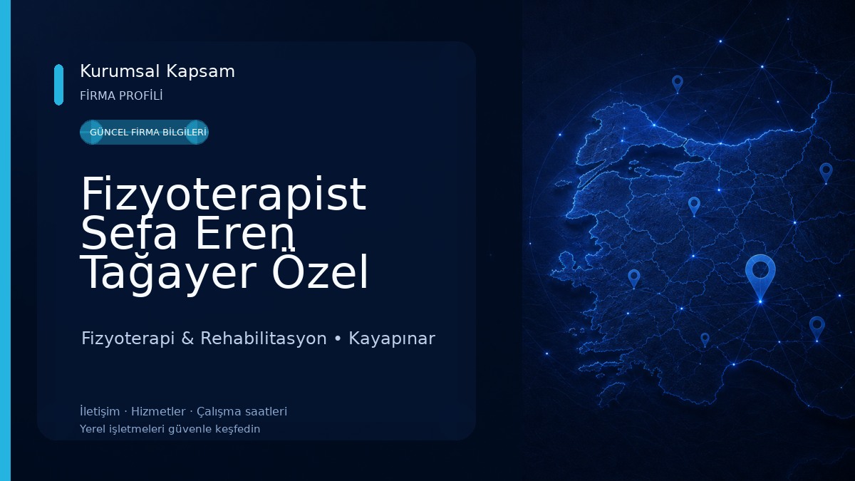 Fizyoterapist Sefa Eren Tağayer Özel Sağlık Meslek Hizmet Birimi
