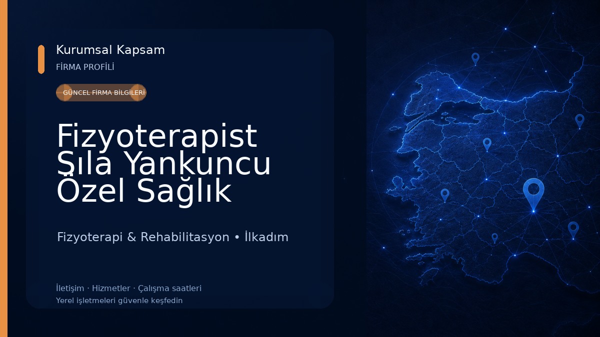 Fizyoterapist Sıla Yankuncu Özel Sağlık Meslek Hizmet Birimi