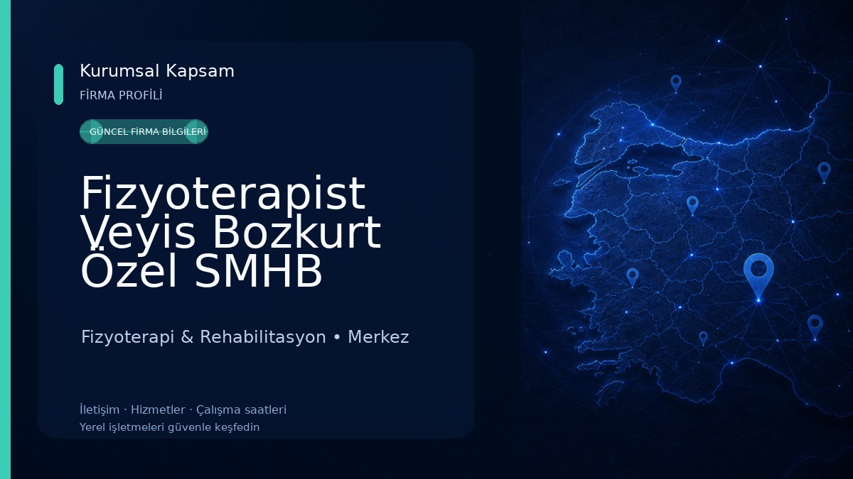 Fizyoterapist Veyis Bozkurt Özel SMHB Fizyoterapi & Rehabilitasyon