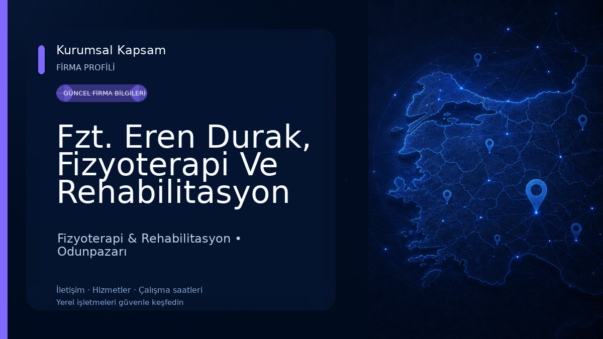 Fzt. Eren Durak, Fizyoterapi Ve Rehabilitasyon