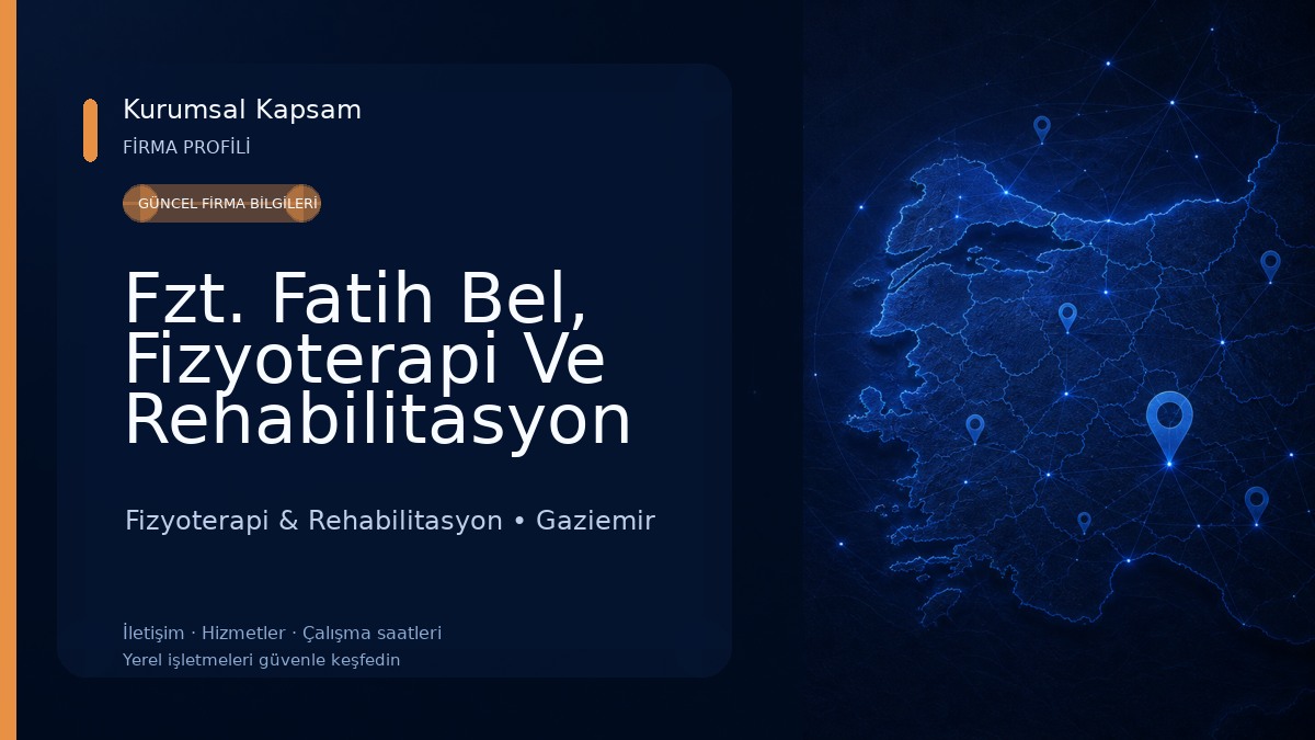 Fzt. Fatih Bel, Fizyoterapi Ve Rehabilitasyon Fizyoterapi & Rehabilitasyon