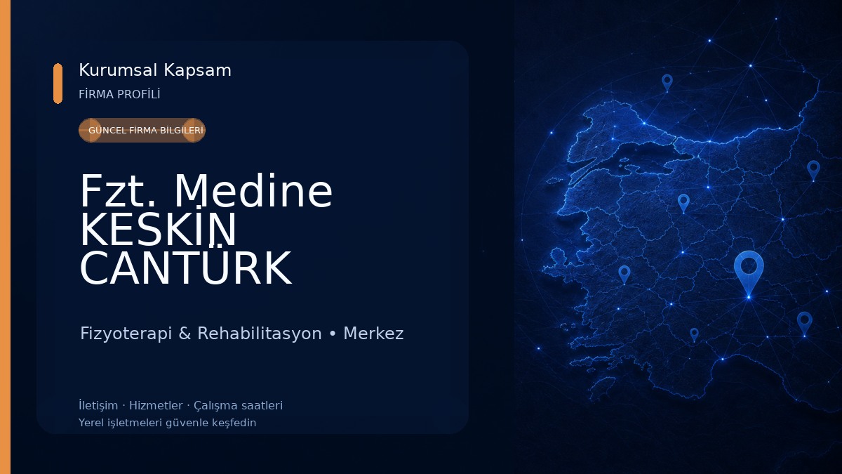 Fzt. Medine KESKİN CANTÜRK Fizyoterapi & Rehabilitasyon