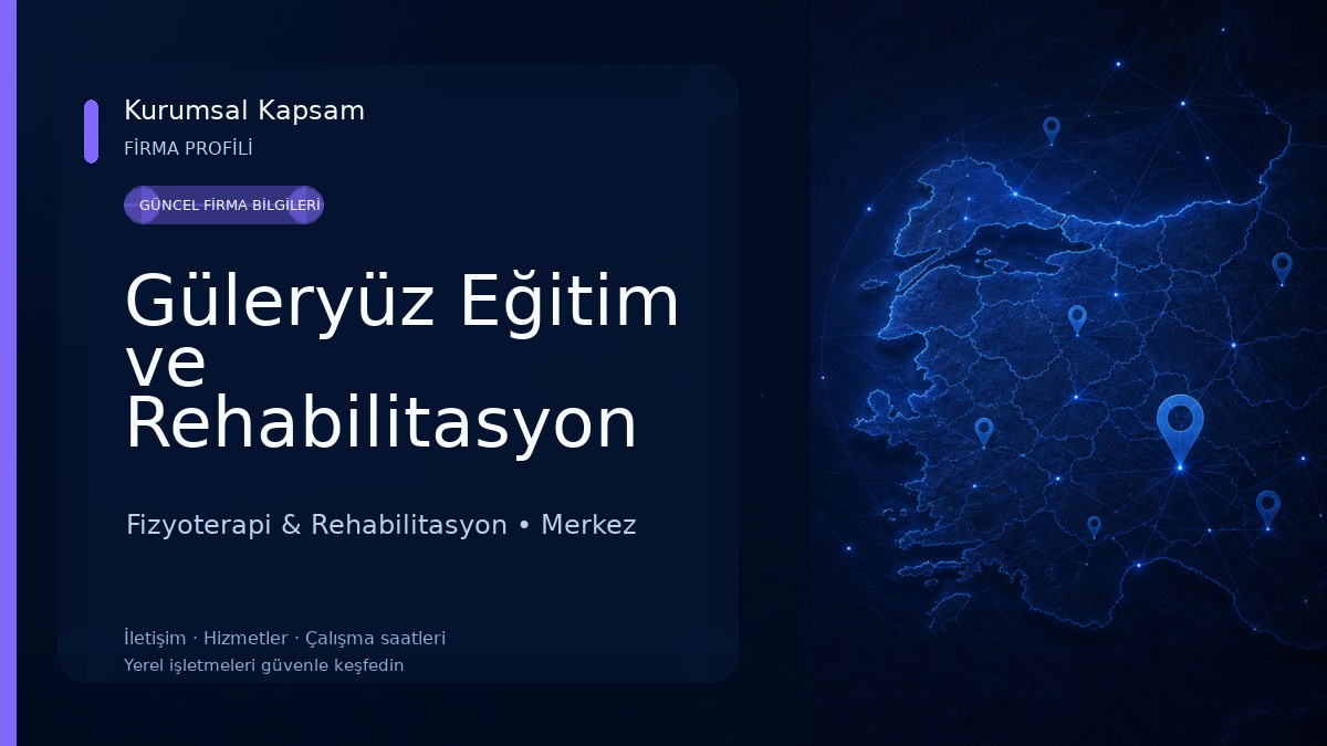 Güleryüz Eğitim ve Rehabilitasyon merkezi Fizyoterapi & Rehabilitasyon