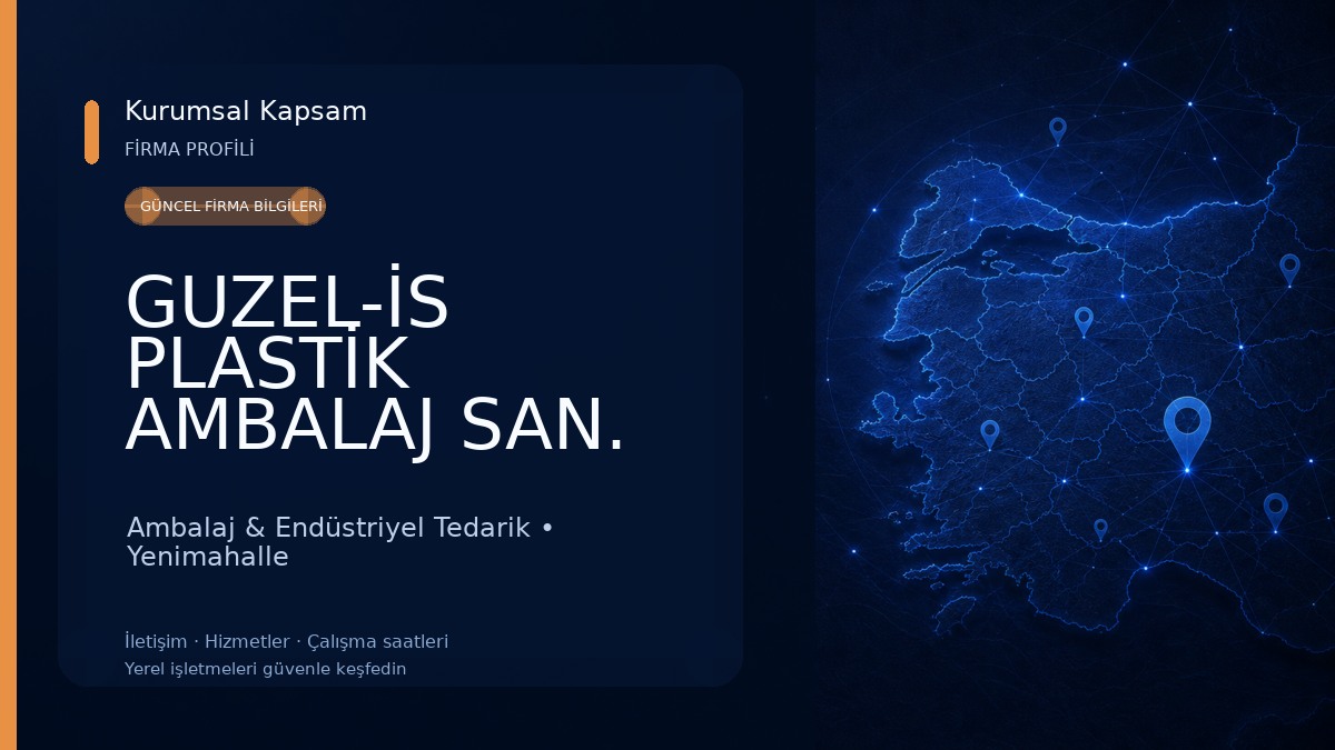GUZEL-İS PLASTİK AMBALAJ SAN. A.Ş.
