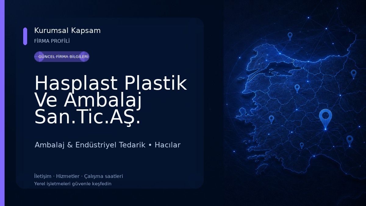 Hasplast Plastik Ve Ambalaj San.Tic.AŞ. Ambalaj & Endüstriyel Tedarik