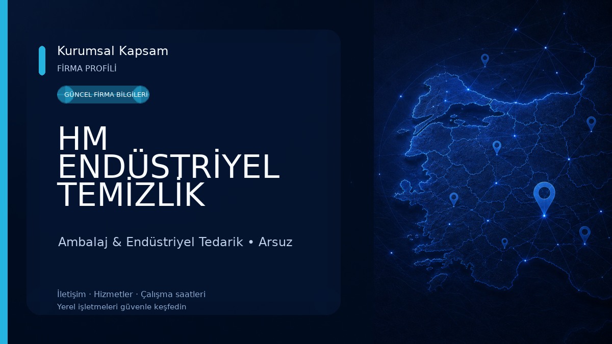 HM ENDÜSTRİYEL TEMİZLİK AMBALAJ KAĞIT SAN. LTD. ŞTİ.