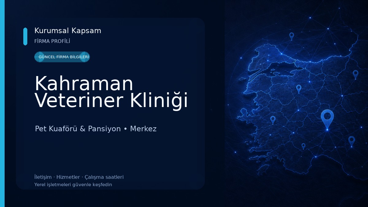 Kahraman Veteriner Kliniği Pet Kuaförü & Pansiyon