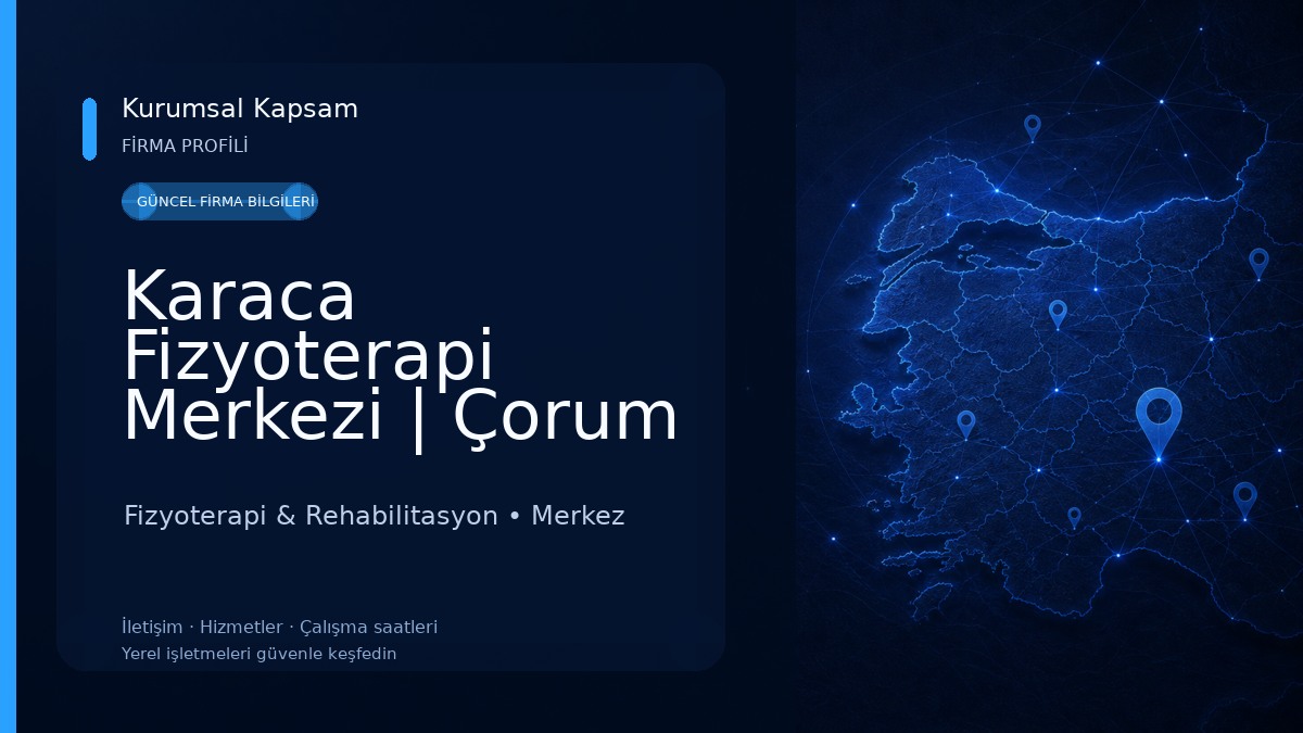 Karaca Fizyoterapi Merkezi | Çorum Uzman Fizyoterapist Sariye Nur AKMAN Fizyoterapi & Rehabilitasyon