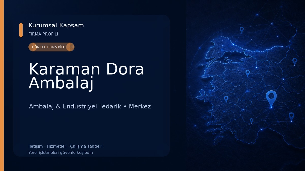 Karaman Dora Ambalaj Ambalaj & Endüstriyel Tedarik
