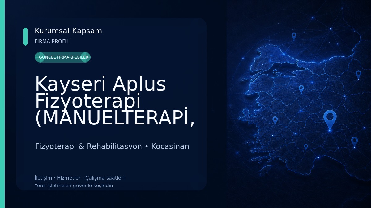 Kayseri Aplus Fizyoterapi (MANUELTERAPİ, SKOLYOZ SCHROTH-SEAS YÖNTEMİ VS) Fizyoterapi & Rehabilitasyon