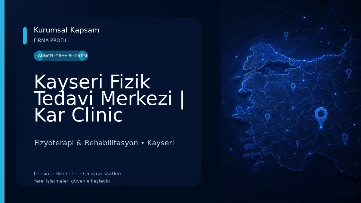 Kayseri Fizik Tedavi Merkezi | Kar Clinic Fizyoterapi & Rehabilitasyon