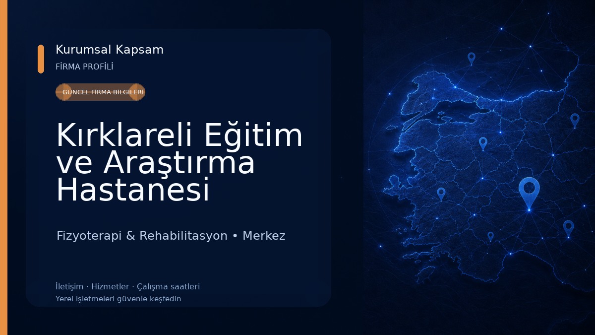 Kırklareli Eğitim ve Araştırma Hastanesi 