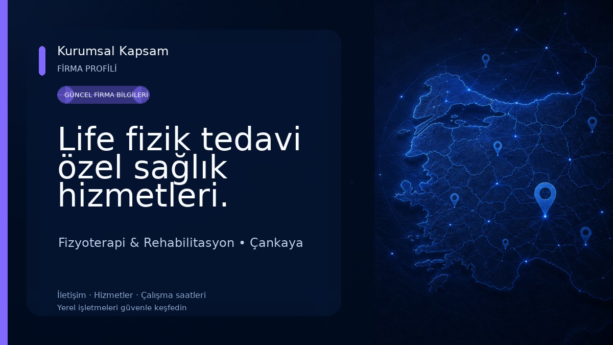 Life fizik tedavi özel sağlık hizmetleri.