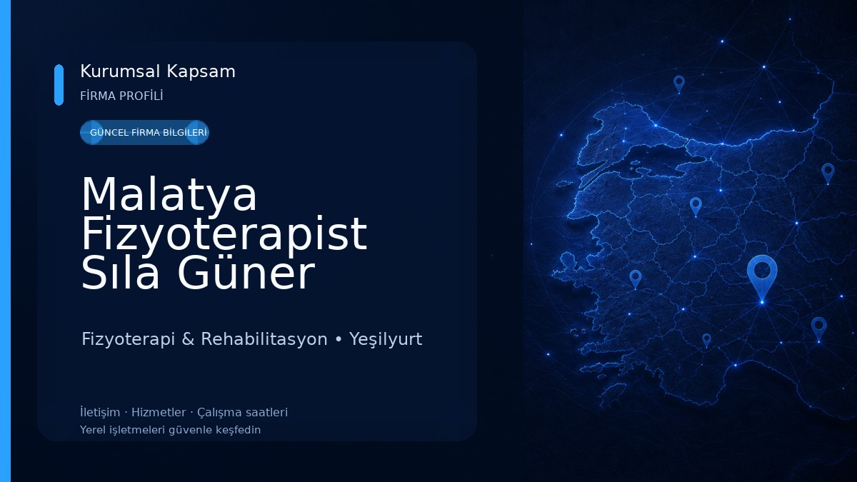 Malatya Fizyoterapist Sıla Güner Fizyonovamalatya Fizyoterapi Ve Danışmanlık Merkezi 