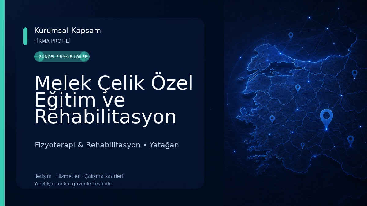 Melek Çelik Özel Eğitim ve Rehabilitasyon Merkezi Fizyoterapi & Rehabilitasyon