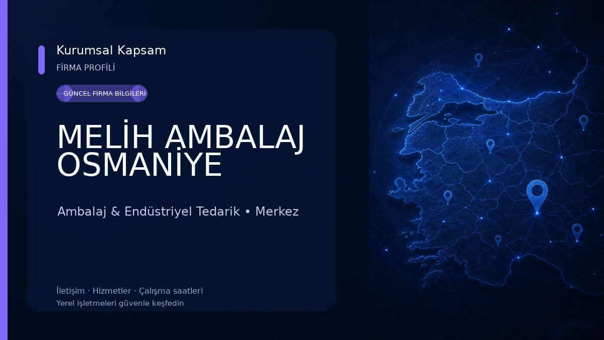 MELİH AMBALAJ OSMANİYE Ambalaj & Endüstriyel Tedarik