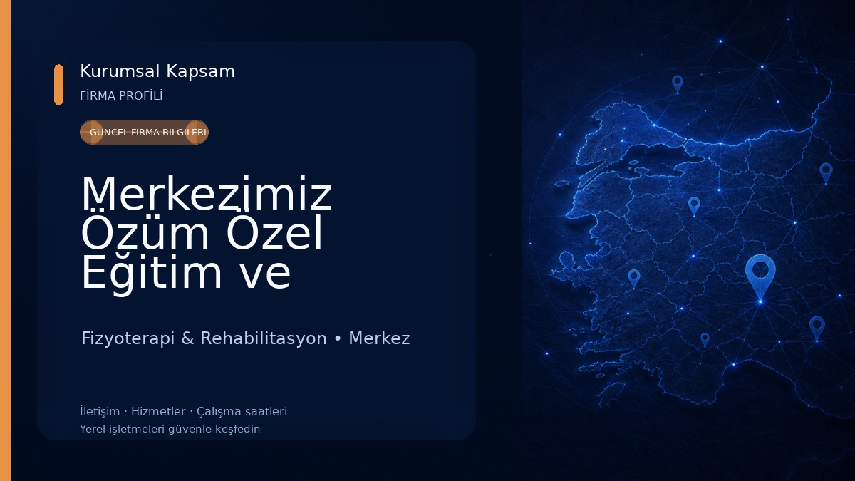 Merkezimiz Özüm Özel Eğitim ve Rehabilitasyon Fizyoterapi & Rehabilitasyon