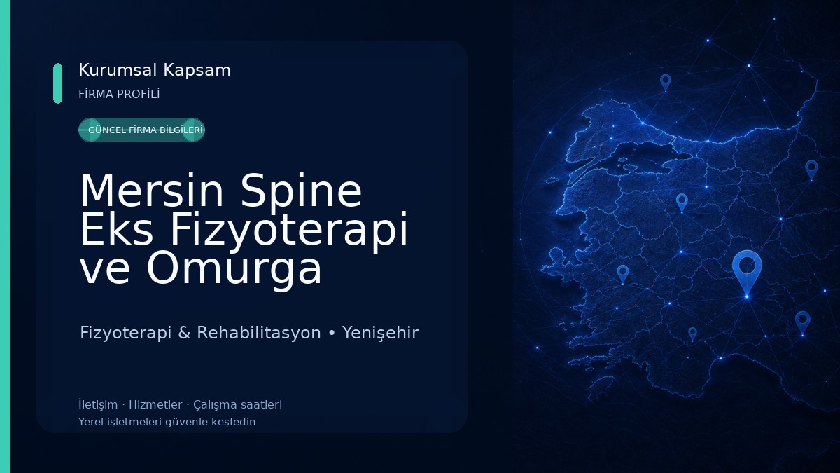 Mersin Spine Eks Fizyoterapi ve Omurga Sağlığı Terapi Merkezi Fizyoterapi & Rehabilitasyon