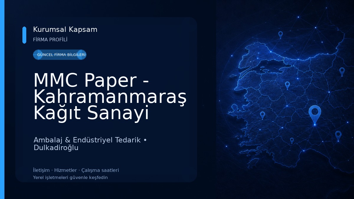 MMC Paper - Kahramanmaraş Kağıt Sanayi Ambalaj & Endüstriyel Tedarik