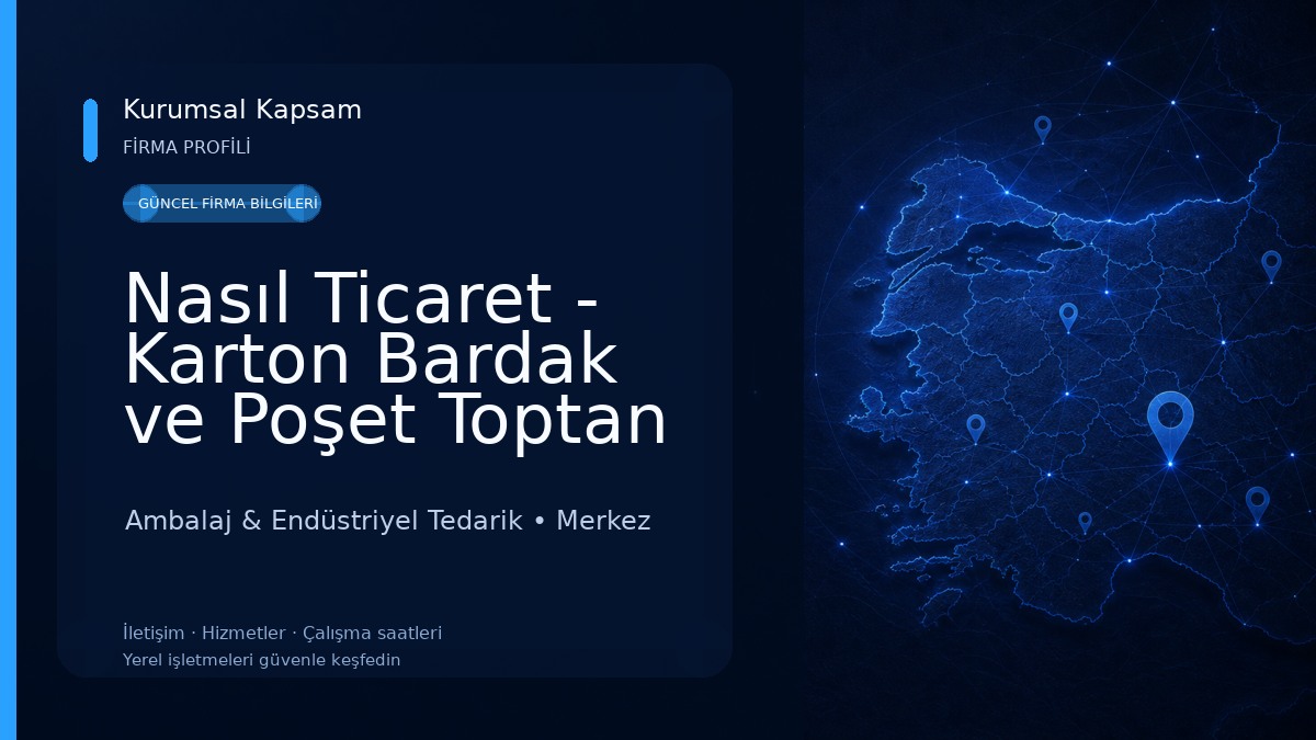 Nasıl Ticaret - Karton Bardak ve Poşet Toptan