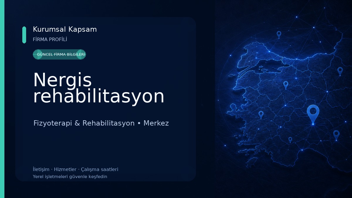 Nergis rehabilitasyon Fizyoterapi & Rehabilitasyon