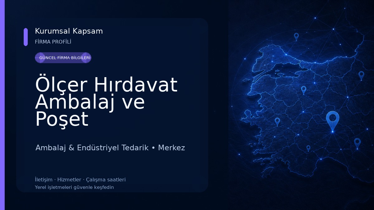 Ölçer Hırdavat Ambalaj ve Poşet Ambalaj & Endüstriyel Tedarik