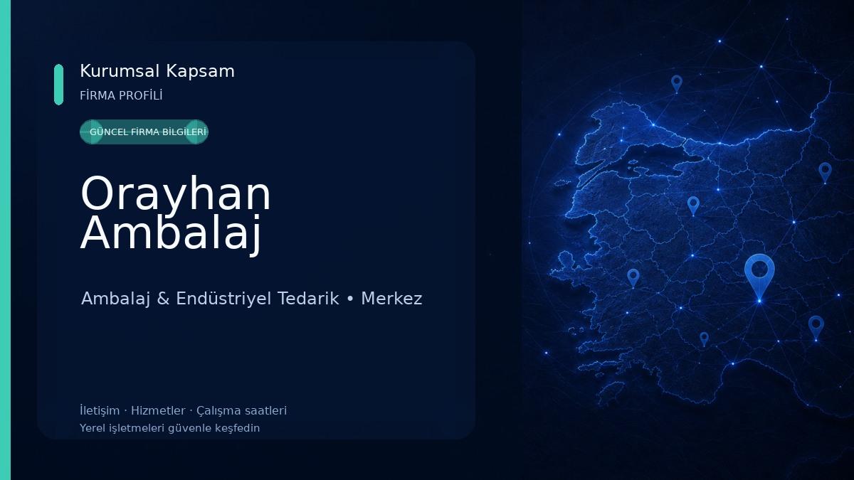Orayhan Ambalaj Ambalaj & Endüstriyel Tedarik