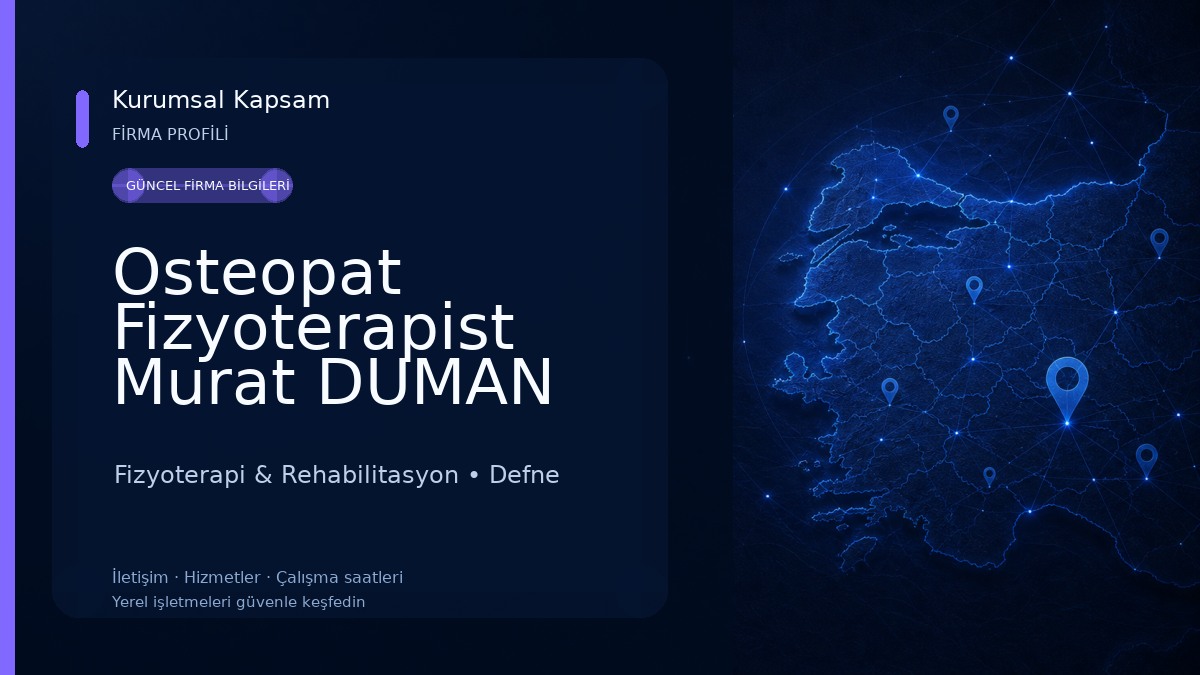 Osteopat Fizyoterapist Murat DUMAN Fizyoterapi & Rehabilitasyon