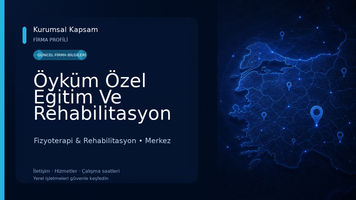 Öyküm Özel Eğitim Ve Rehabilitasyon Merkez Fizyoterapi & Rehabilitasyon