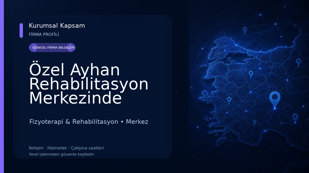 Özel Ayhan Rehabilitasyon Merkezinde Fizyoterapi & Rehabilitasyon