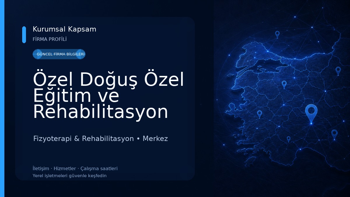 Özel Doğuş Özel Eğitim ve Rehabilitasyon Merkezi Fizyoterapi & Rehabilitasyon