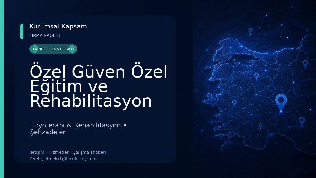 Özel Güven Özel Eğitim ve Rehabilitasyon Merkezi