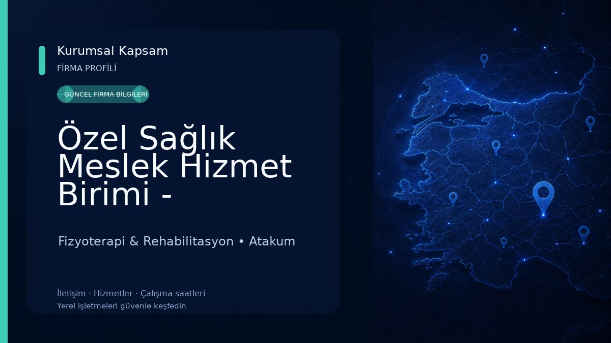 Özel Sağlık Meslek Hizmet Birimi - Fizyoterapist Eren Parçal Fizyoterapi & Rehabilitasyon