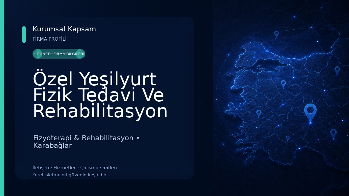 Özel Yeşilyurt Fizik Tedavi Ve Rehabilitasyon Dal Merkezi