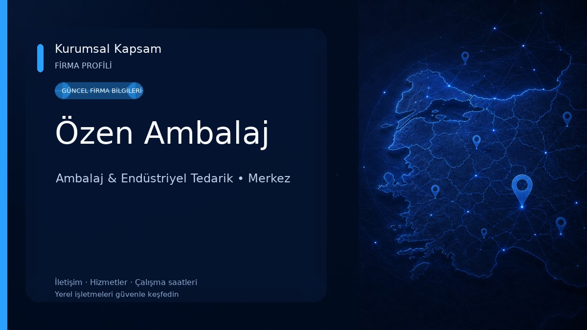 Özen Ambalaj Ambalaj & Endüstriyel Tedarik