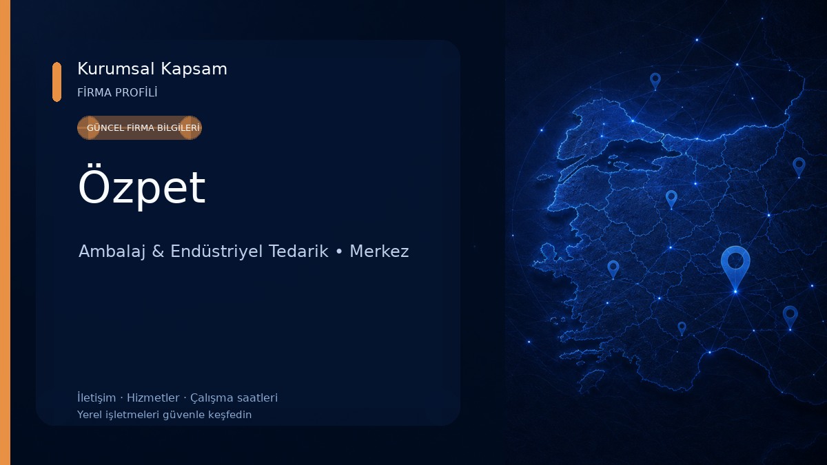 Özpet Ambalaj & Endüstriyel Tedarik